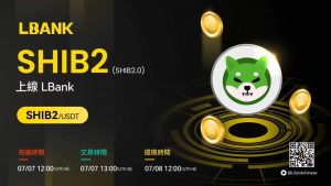 LBank上线 SHIB2 啦!限时空投$10-20$,快来!-区块读刊